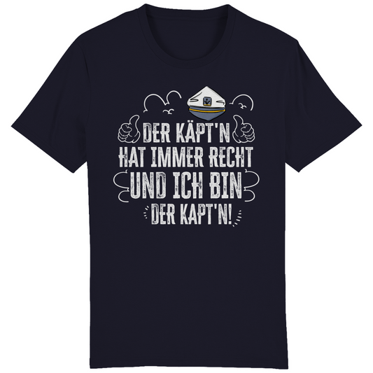 DER KÄPT'N HAT IMMER RECHT T-SHIRT