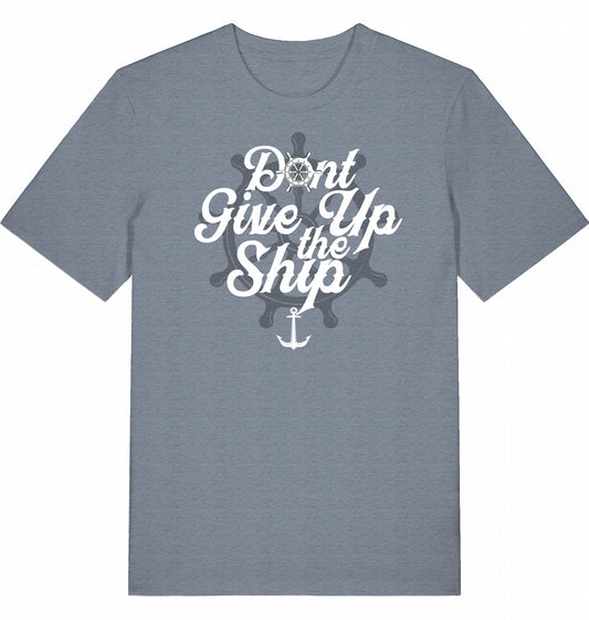 DON'T GIVE UP THE SHIP T-SHIRT