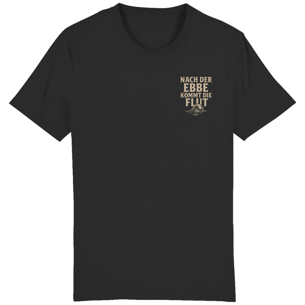 NACH DER EBBE KOMMT DIE FLUT T-SHIRT BACKPRINT