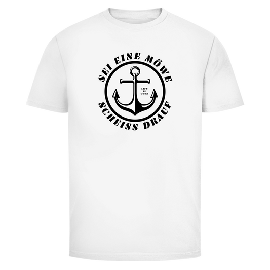 SEI EINE MÖWE Shirt