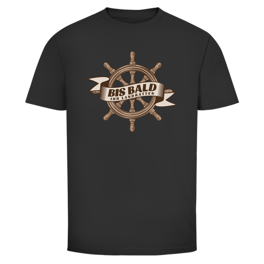 BIS BALD IHR LANDRATTEN Shirt