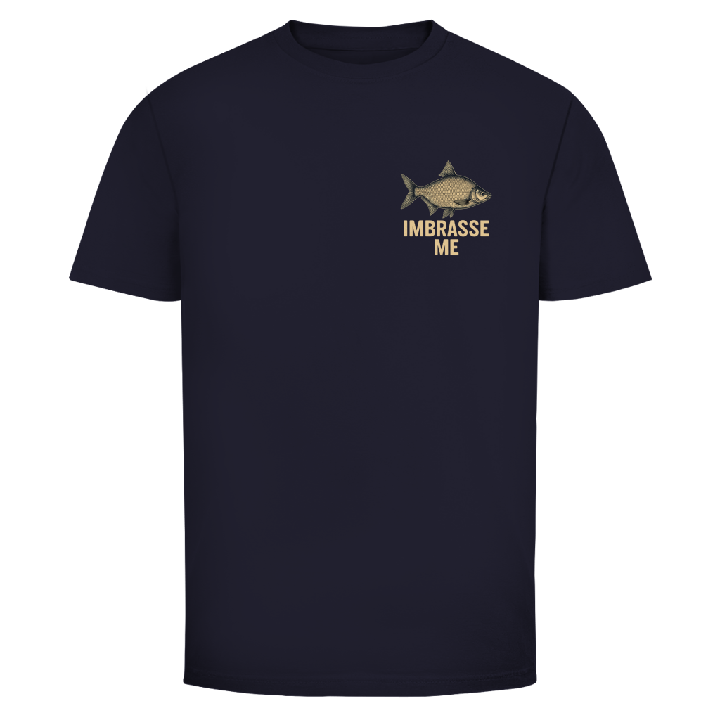 IMBRASSE ME Shirt