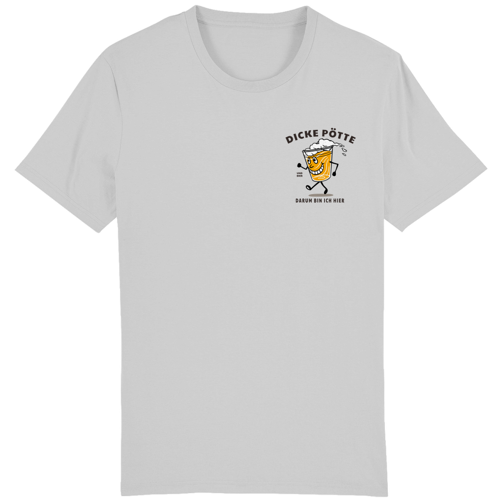 DICKE PÖTTE UND BIER DARUM BIN ICH HIER – Shirt