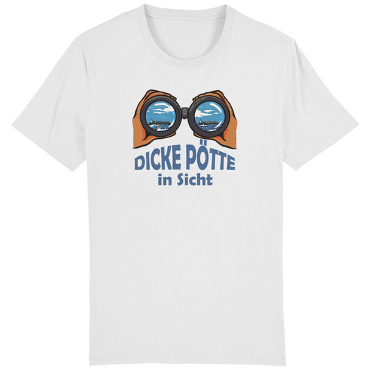 DICKE PÖTTE IN SICHT T-SHIRT
