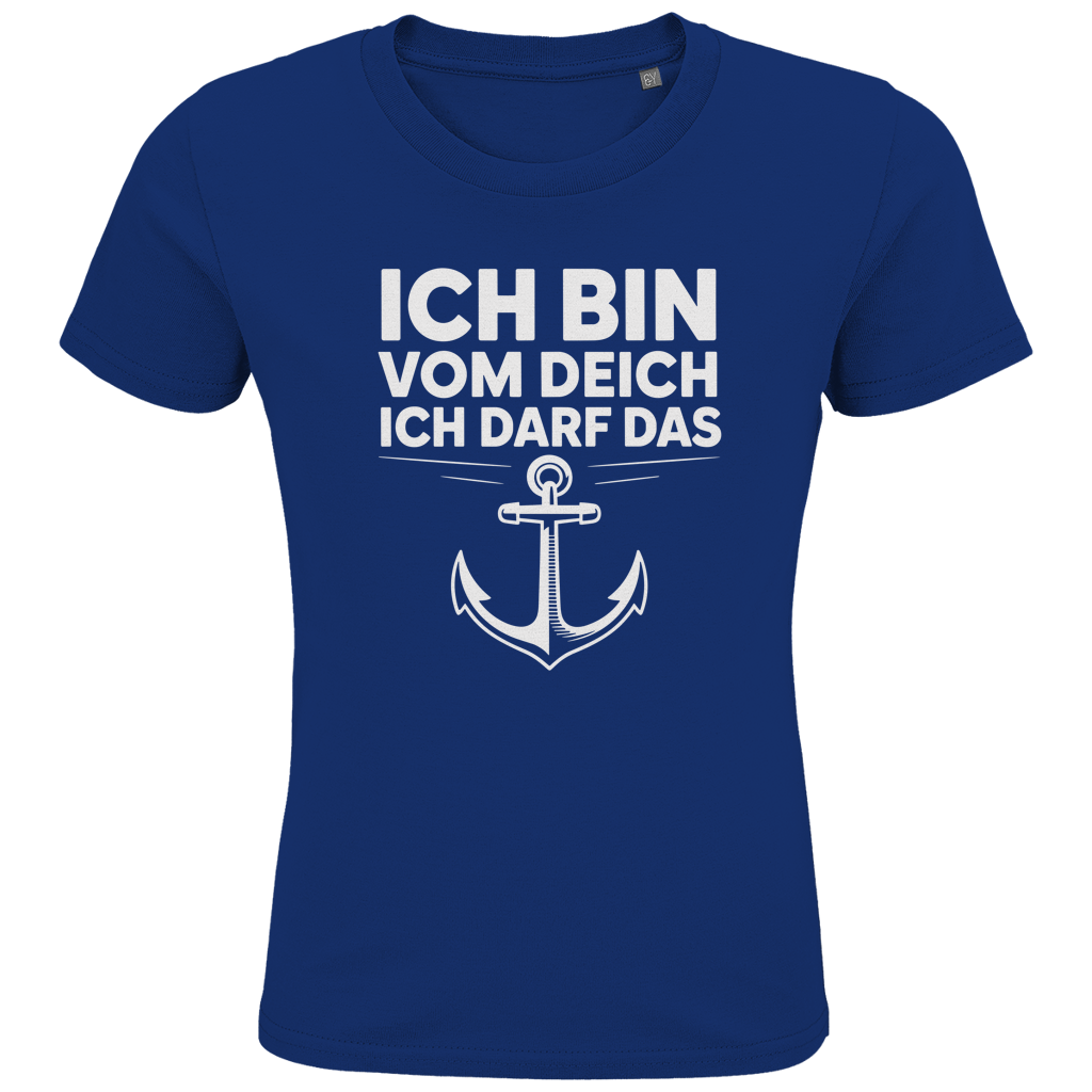 ICH BIN VOM DEICH ICH DARF DAS ⚓️ Kids Bio Shirt