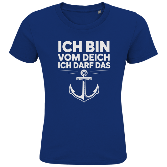 ICH BIN VOM DEICH ICH DARF DAS ⚓️ Kids Bio Shirt