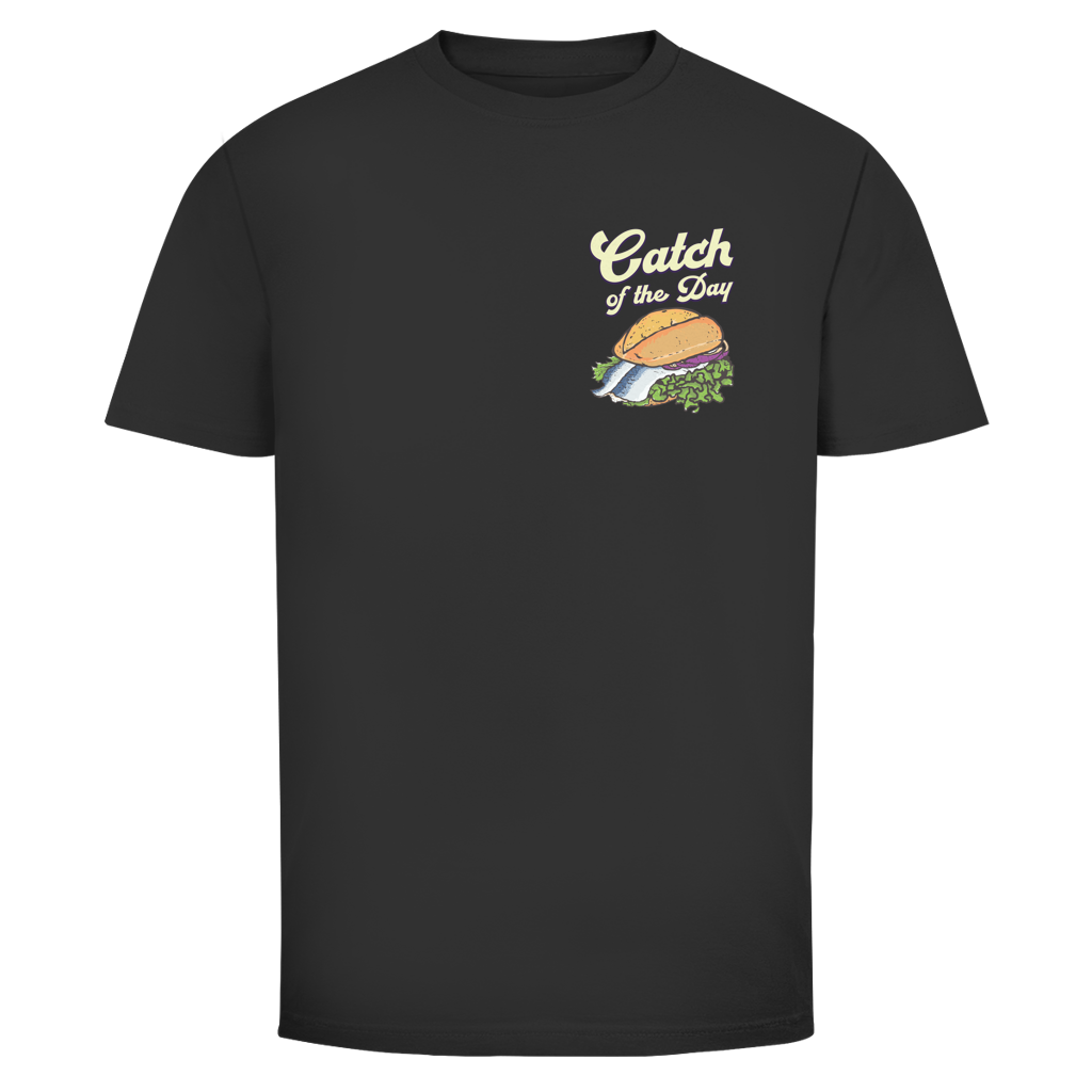 CATCH OF THE DAY Shirt