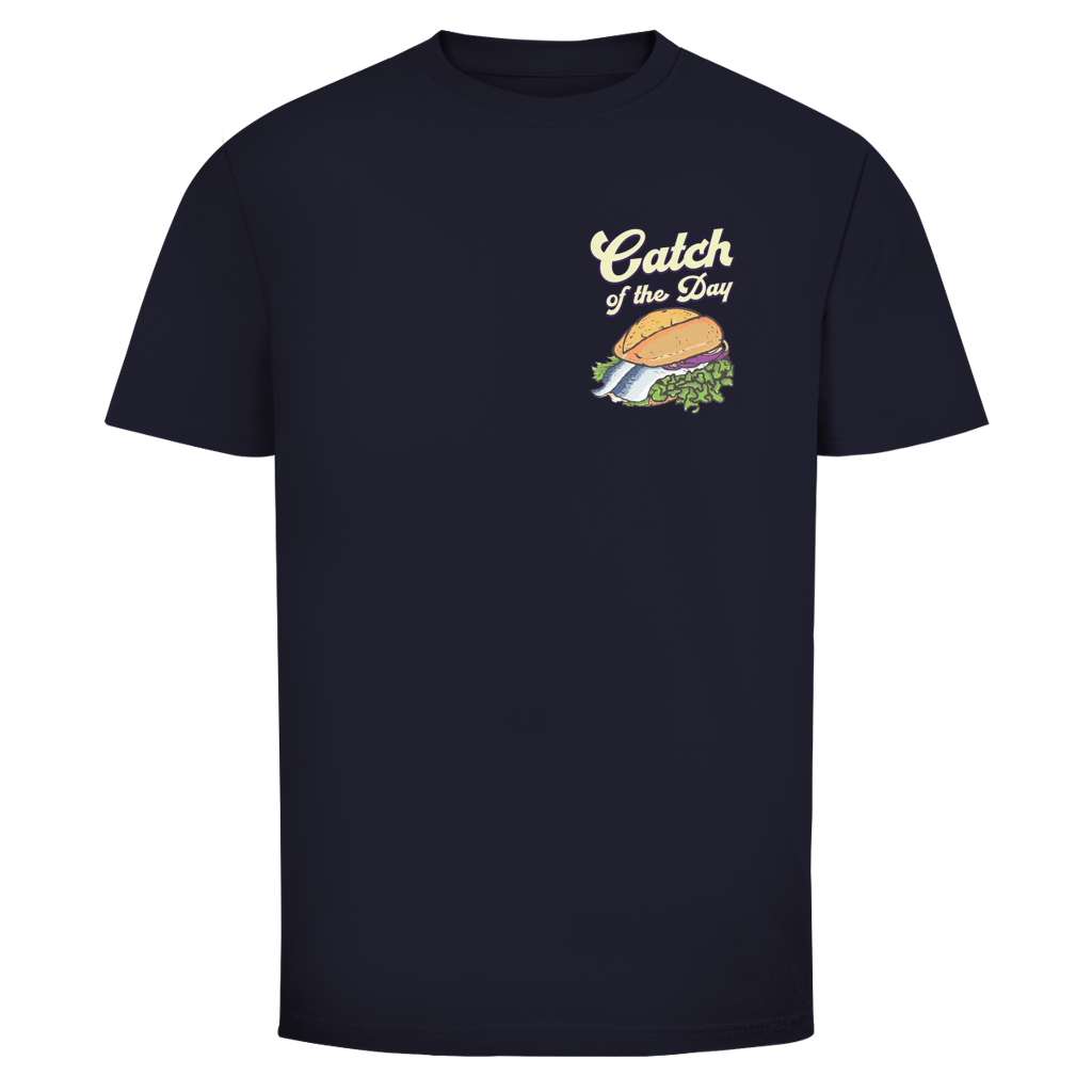 CATCH OF THE DAY Shirt