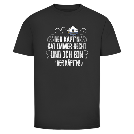 DER KÄPTN HAT IMMER RECHT Shirt