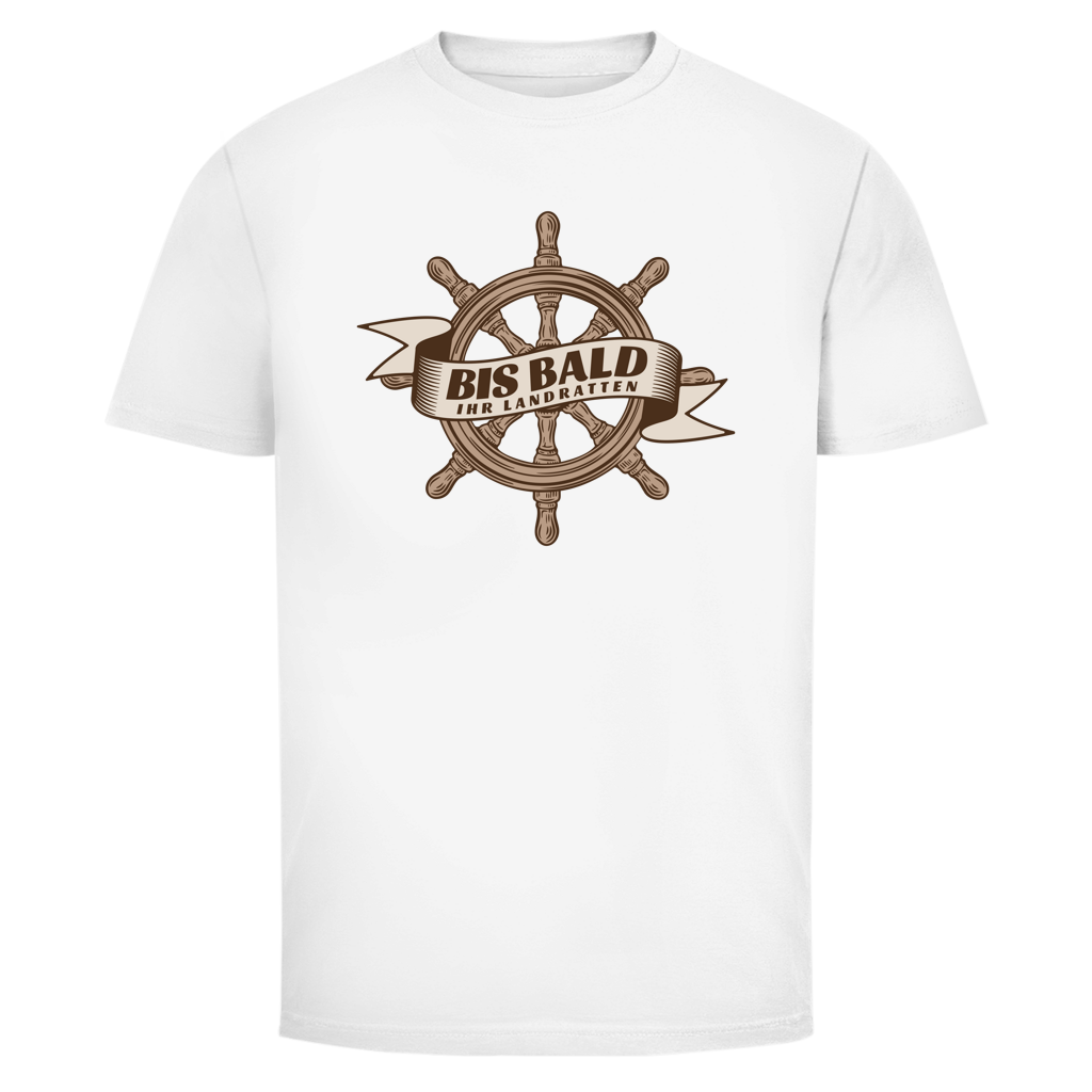 BIS BALD IHR LANDRATTEN Shirt