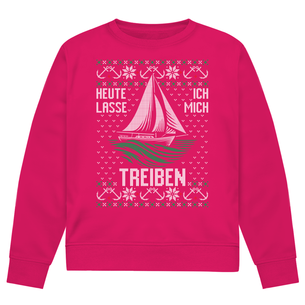 HEUTE LASSE ICH MICH TREIBEN SWEATER