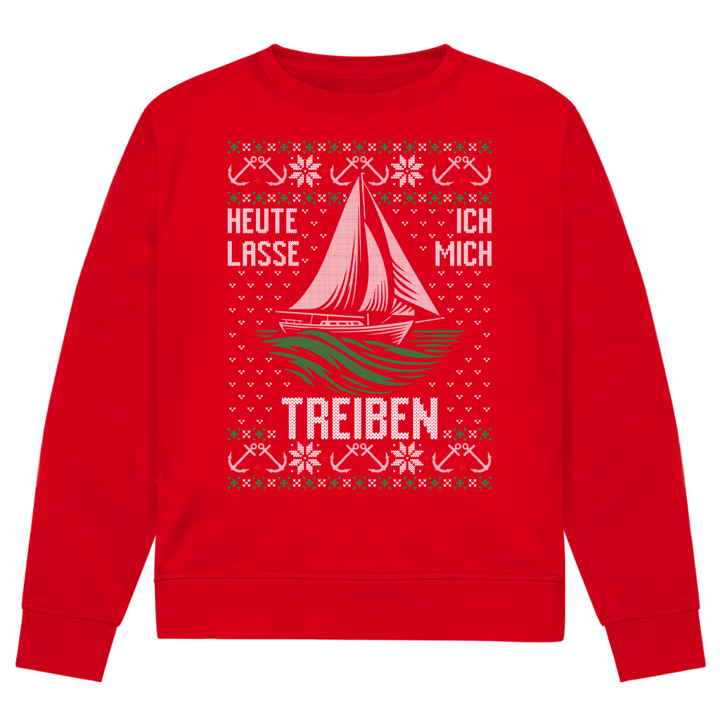 HEUTE LASSE ICH MICH TREIBEN SWEATER