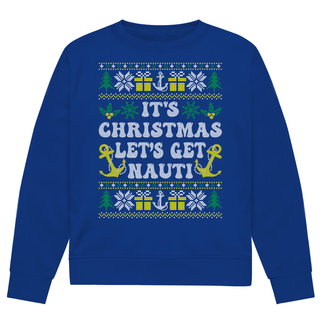 IT'S CHRISTMAS LET'S GET NAUTI SWEATER