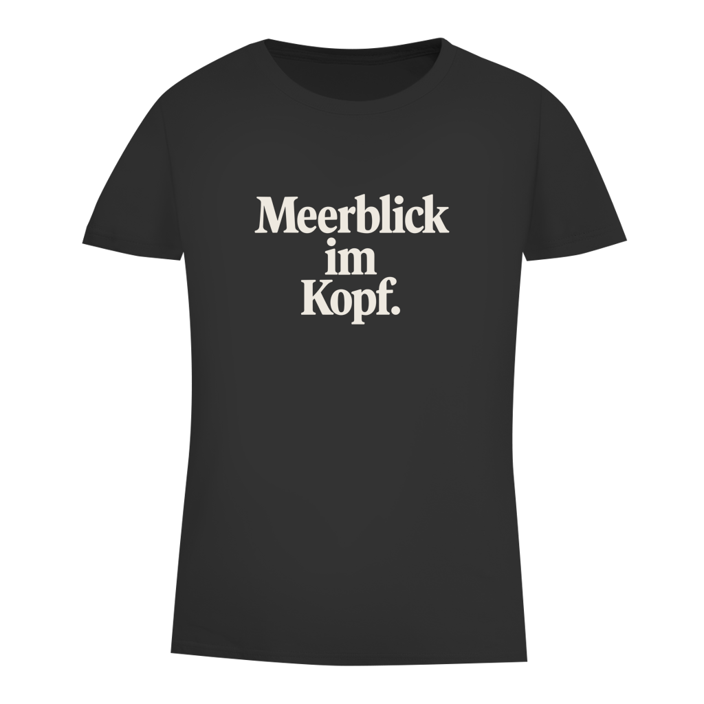 Damen Premium Bio T-Shirt MEERBLICK IM KOPF