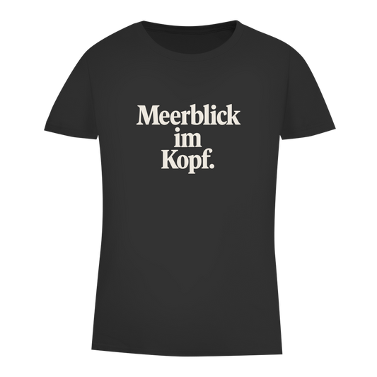 Damen Premium Bio T-Shirt MEERBLICK IM KOPF