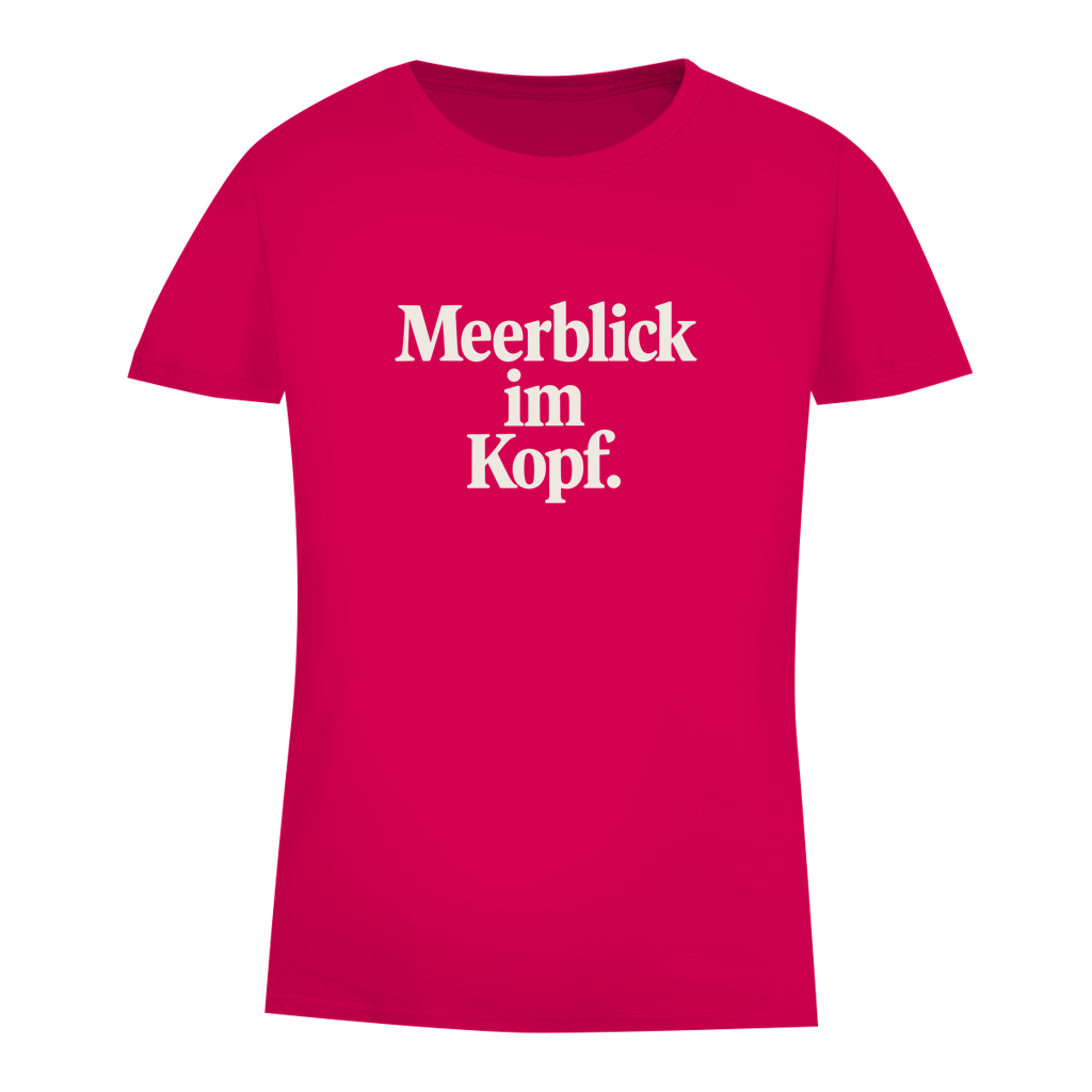 Damen Premium Bio T-Shirt MEERBLICK IM KOPF