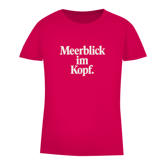 Damen Premium Bio T-Shirt MEERBLICK IM KOPF