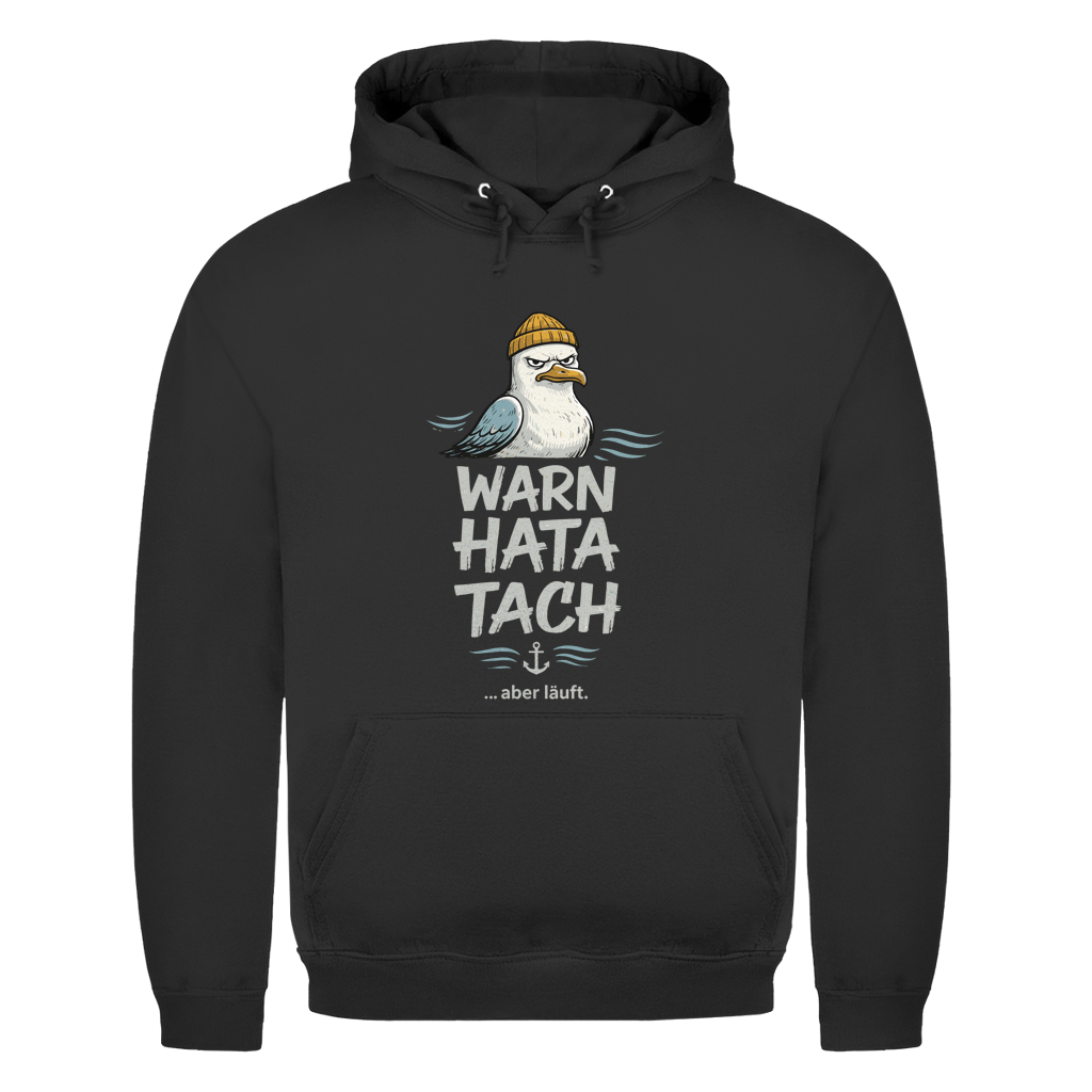 WARN HATA TACH ... ABER LÄUFT Herren Hoodie