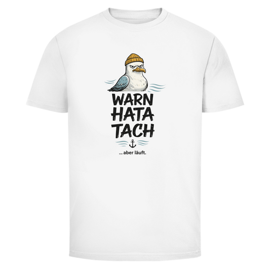 WARN HATA TACH ... ABER LÄUFT T-Shirt