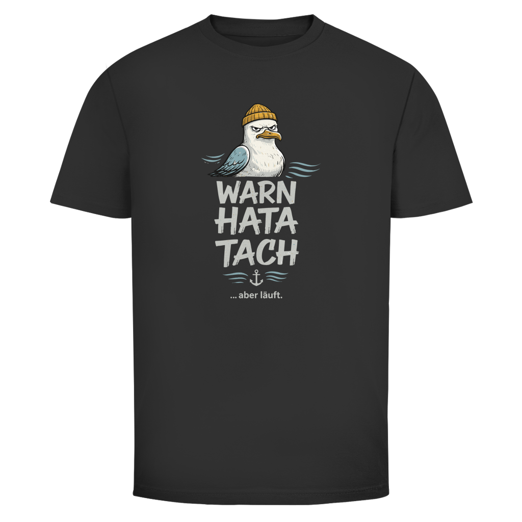 WARN HATA TACH ... ABER LÄUFT T-Shirt