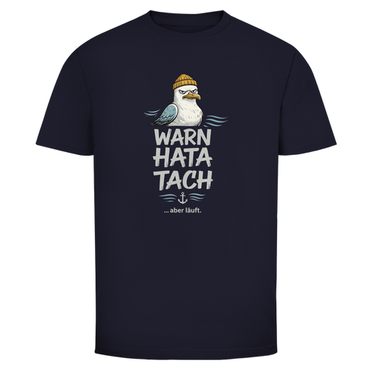 WARN HATA TACH ... ABER LÄUFT T-Shirt