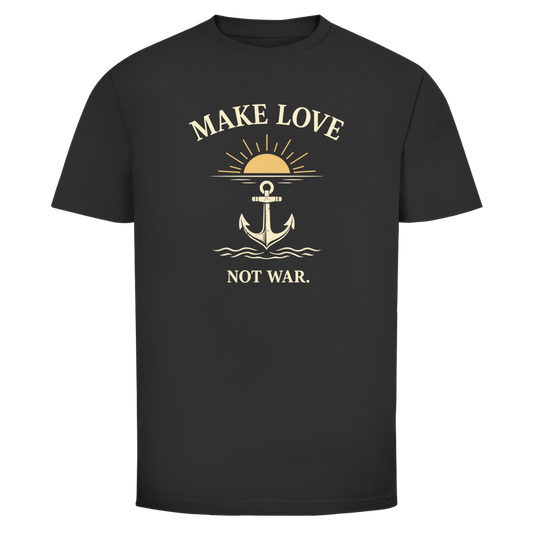 MAKE LOVE T-Shirt