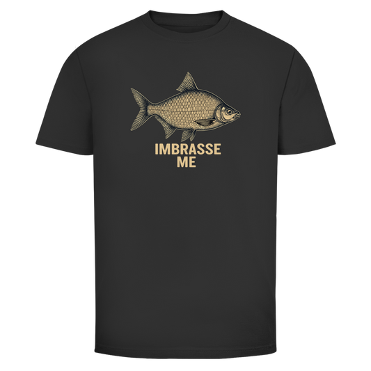 IMBRASSE ME T-Shirt