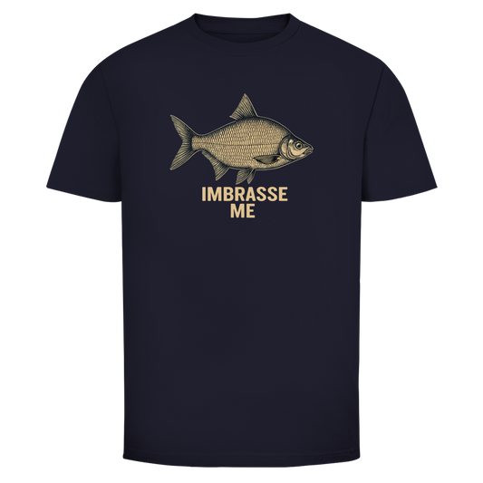 IMBRASSE ME T-Shirt