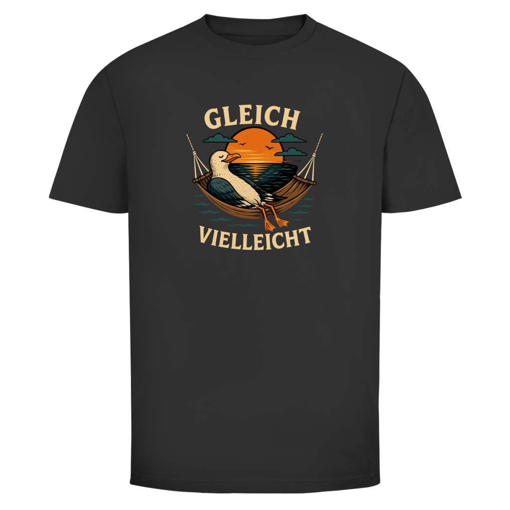 GLEICH VIELLEICHT T-Shirt