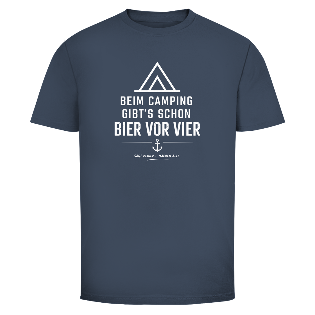 BEIM CAMPING GIBTS SCHON BIER VOR VIER T-Shirt