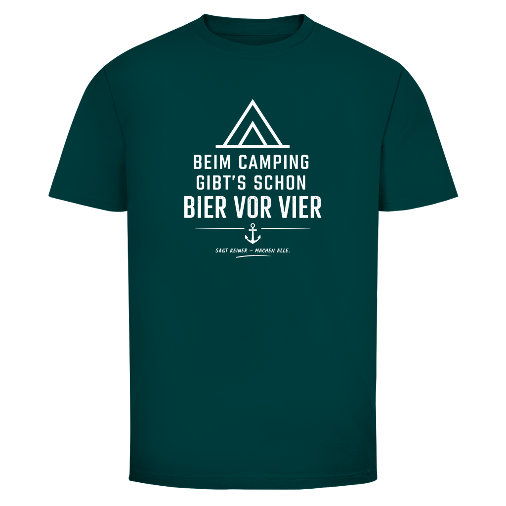 BEIM CAMPING GIBTS SCHON BIER VOR VIER T-Shirt