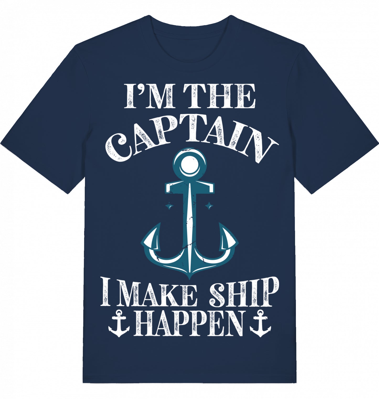I MAKE SHIP HAPPEN T-SHIRT